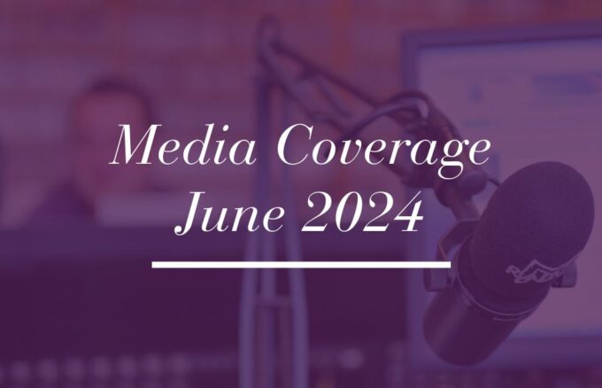 Media Coverage – June 2024